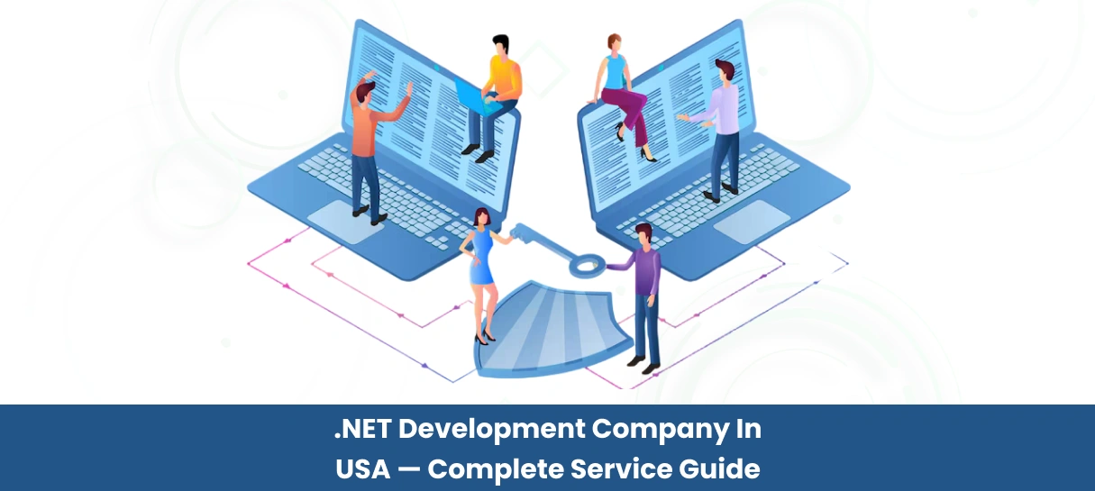 NET Development Company in USA — Complete Service Guide-Bigscal