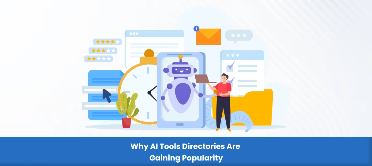 Why AI Tools Directories Are Gaining Popularity