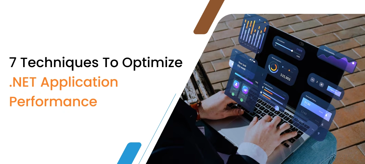 7 Techniques to Optimize .NET Application Performance-Bigscal