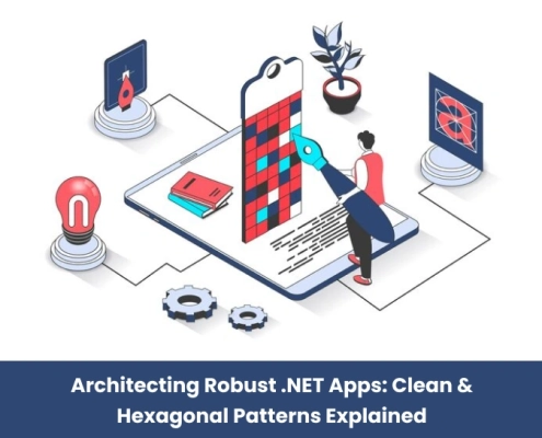 Architecting Robust .NET Apps_ Clean & Hexagonal Patterns Explained-Bigscal