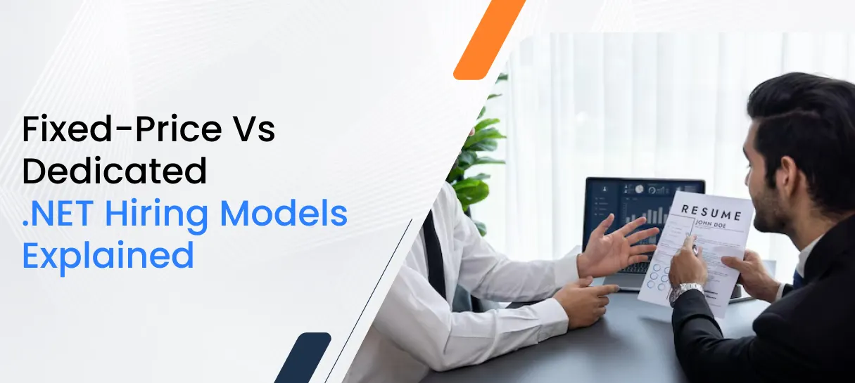 Fixed-Price vs Dedicated .NET Hiring Models Explained-Bigscal