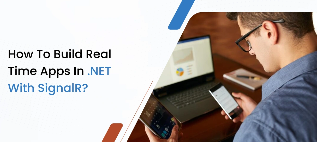How to Build Real Time Apps in .NET with SignalR_ - Bigscal