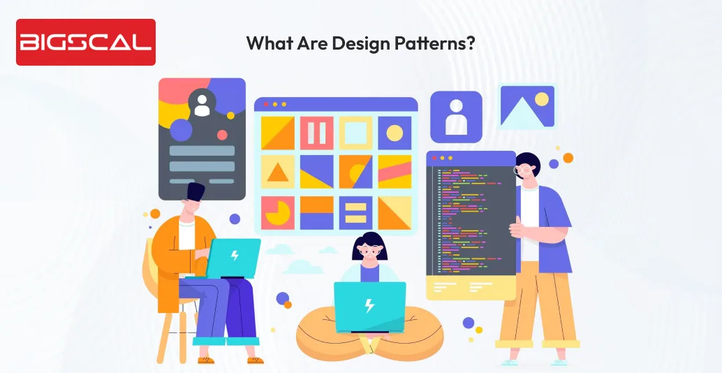 What are design patterns_ -Bigscal