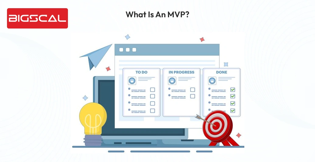 What is an MVP_- Bigscal