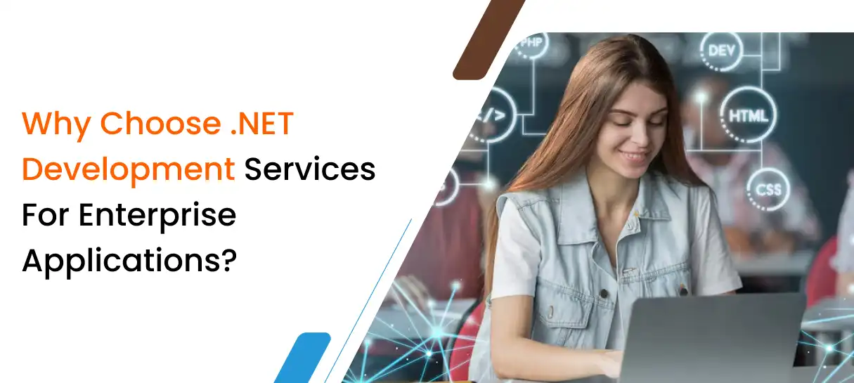Why Choose .NET Development Services for Enterprise Applications_-Bigscal