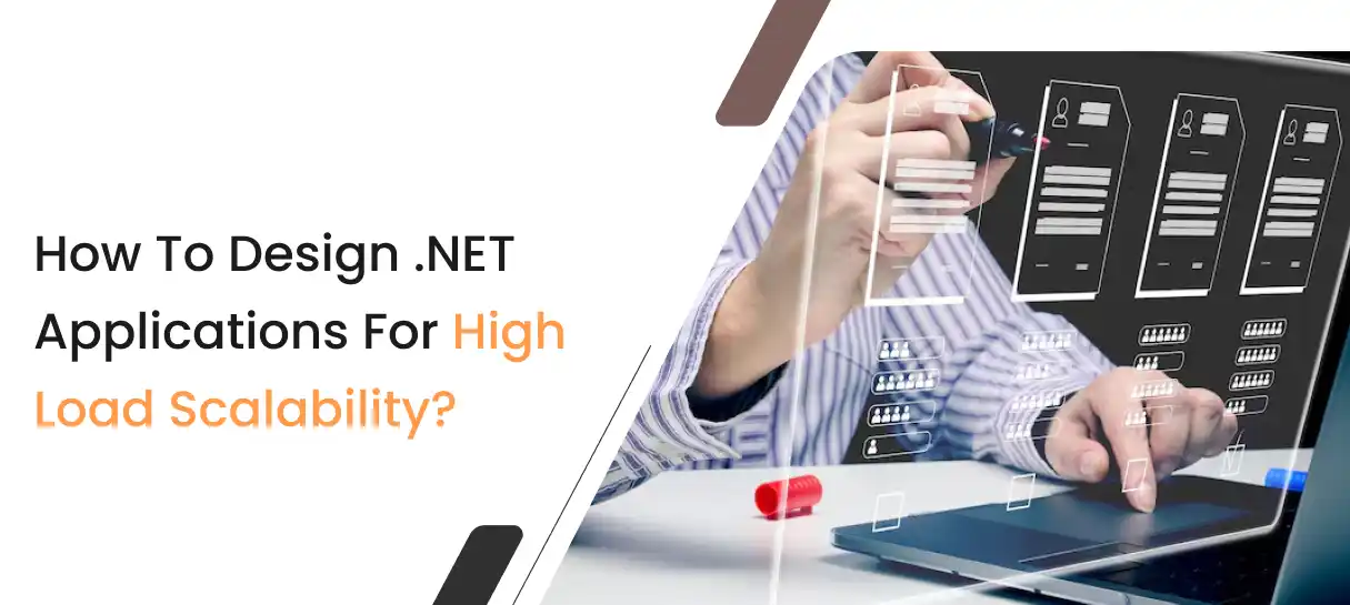 How to Design .NET Applications for High Load Scalability_ -Bigscal