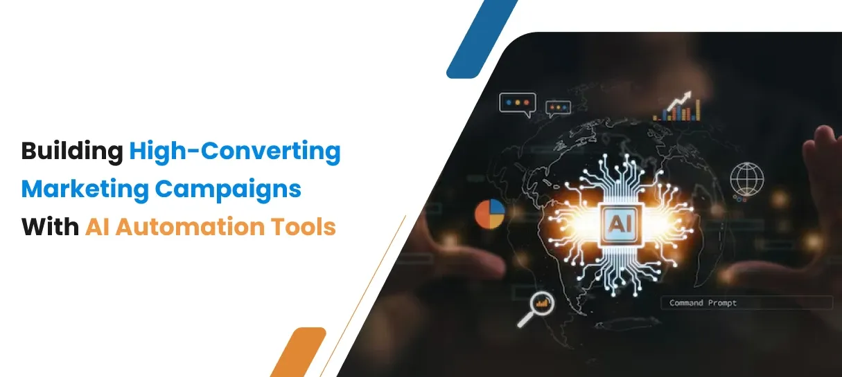 Building High-Converting Marketing Campaigns with AI Automation Tools - Bigscal