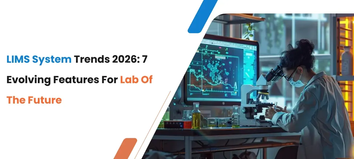 LIMS System Trends 2026_ 7 Evolving Features for Lab of the Future-Bigscal